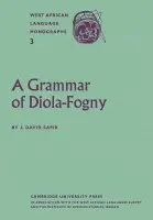 Grammar of Diola-Fogny - Sapir, J. David