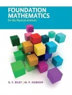Foundation Mathematics for the Physical Sciences - Riley, K. F. (University of Cambridge) a Hobson, M. P. (University of Cambridge)