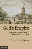 God's Empire - Carey, Hilary M. (Professor of History, University of Newcastle, New South Wales)