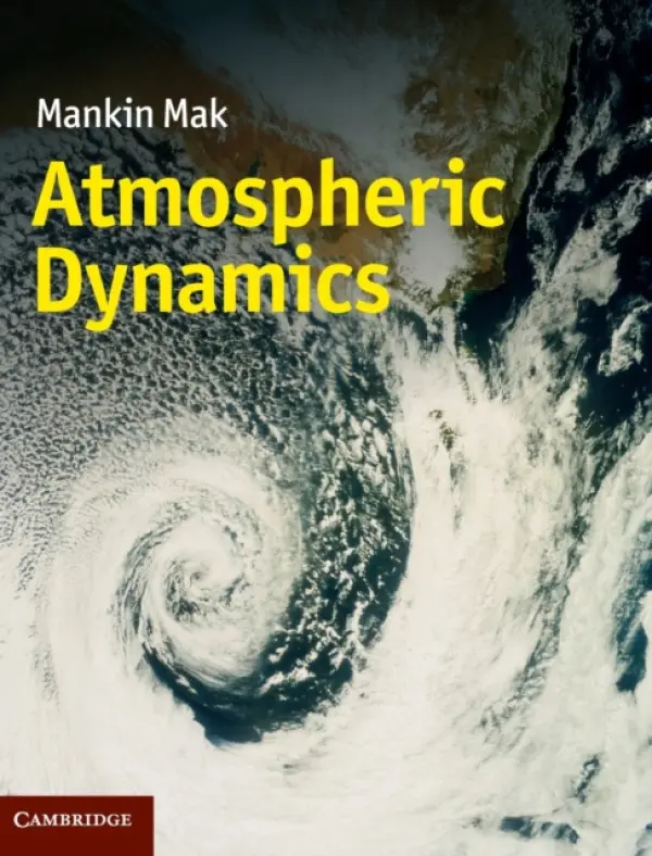 Atmospheric Dynamics - Mak, Mankin (Professor, University of Illinois, Urbana-Champaign)