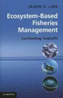 Ecosystem-Based Fisheries Management - Link, Jason