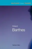 Roland Barthes - Allen, Graham