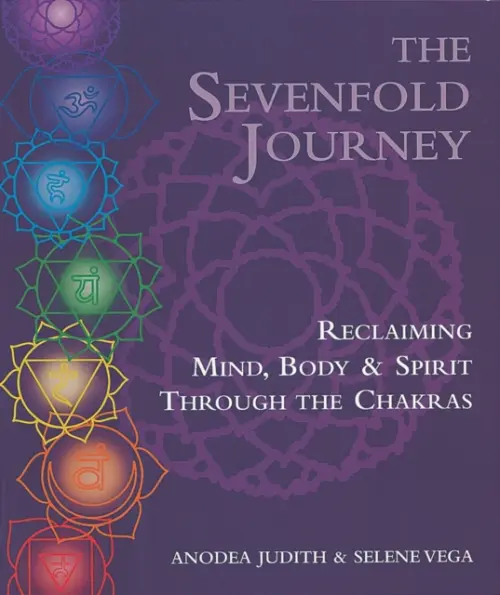 Sevenfold Journey - Judith, Anodea, Ph.D. a Vega, Selene