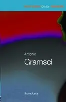 Antonio Gramsci - Jones, Steven (Nottingham Trent University, UK)