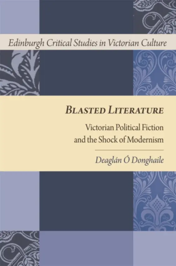 Blasted Literature - O Donghaile, Deaglan (Senior Lecturer, Liverpool John Moores University)