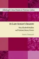 In Lady Audley's Shadow - Tomaiuolo, Saverio (Lecturer in English Literature and Language, Cassino University, Italy)