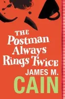 Postman Always Rings Twice - Cain, James M.