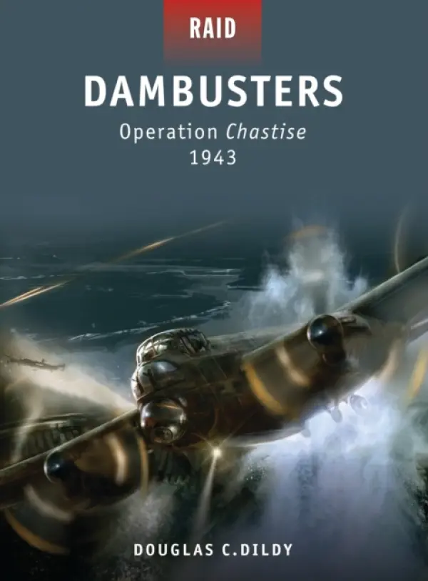 Dambusters - Dildy, Douglas C.