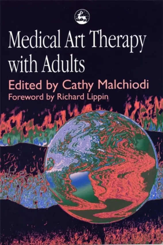 Medical Art Therapy with Adults - Malchiodi, Ms Cathy A
