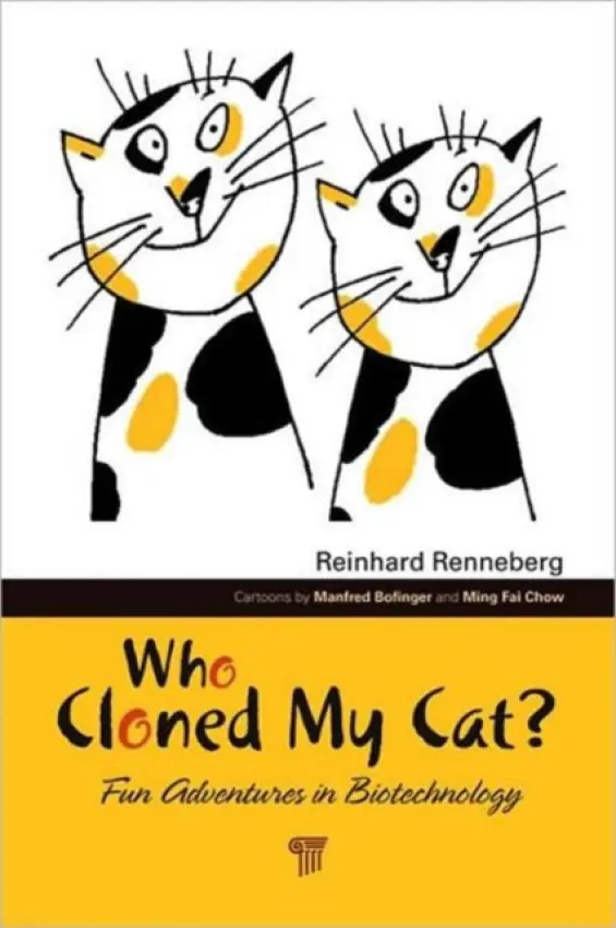 Who Cloned My Cat? - Reinhard, Renneberg