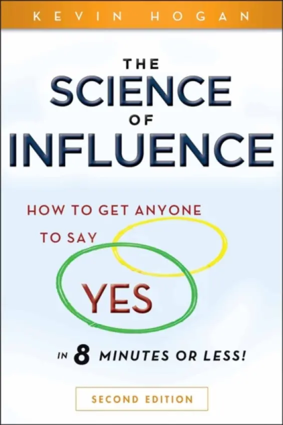 Science of Influence - Hogan, Kevin