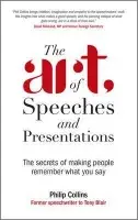 Art of Speeches and Presentations - Collins, Philip