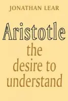 Aristotle - Lear, Jonathan (University of Chicago)