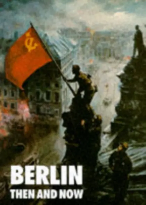 Berlin: Then and Now - Le Tissier, Tony