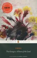 Georgics: A Poem of the Land - Virgil
