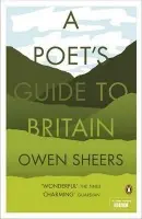 Poet's Guide to Britain - Sheers, Owen