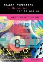 Graded Exercises in Mechanics - Kitchen, Ann a Wake, Geoff