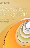 Perception and Cognition - Hatfield, Gary (University of Pennsylvania)