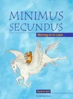 Minimus Secundus Pupil's Book - Barbara Bell