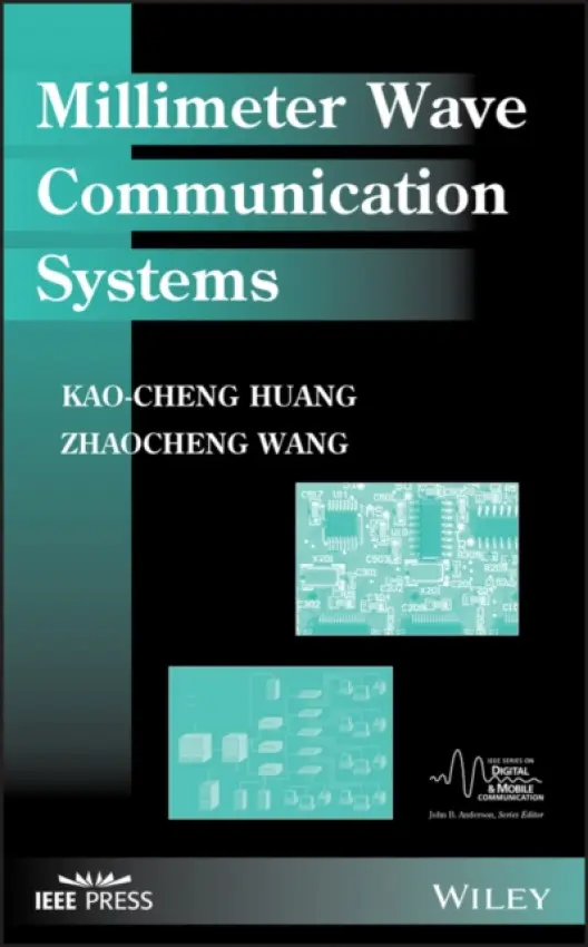 Millimeter Wave Communication Systems - Huang, Kao-Cheng (University of Greenwich) a Wang, Zhaocheng