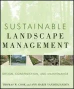 Sustainable Landscape Management - VanDerZanden, Ann Marie a Cook, Thomas W.