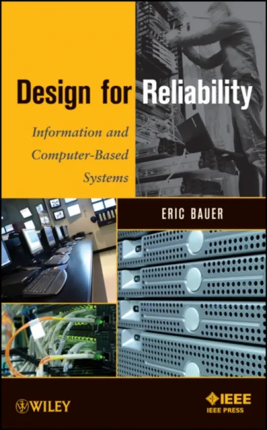 Design for Reliability - Bauer, Eric (Alcatel-Lucent Reliability)