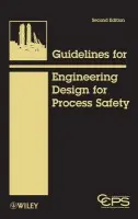 Guidelines for Engineering Design for Process Safety - CCPS (Center for Chemical Process Safety)