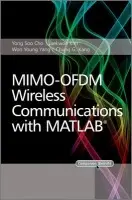 MIMO-OFDM Wireless Communications with MATLAB - Cho, Yong Soo a Kim, Jaekwon a Yang, Won Y. (Chung-Ang University, Korea) a Kang, Chung G.