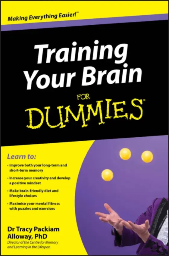 Training Your Brain For Dummies - Packiam Alloway, Tracy (University of Stirling)