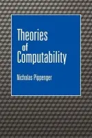 Theories of Computability - Pippenger, Nicholas (University of British Columbia, Vancouver)
