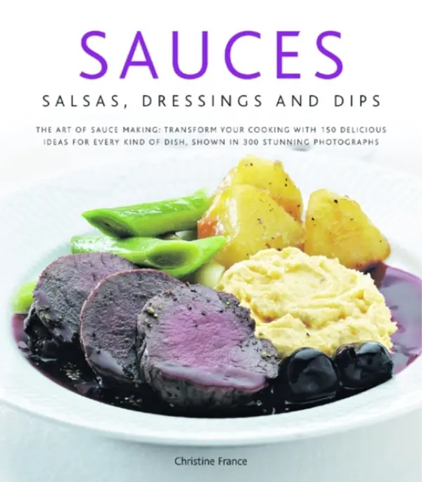 Sauces, Salsas, Dressings and Dips - France, Christine