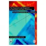 Procurement and Management of Small Works and Minor Maintenance - Headley, Jeremy a Griffith, Alan