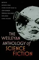 Wesleyan Anthology of Science Fiction