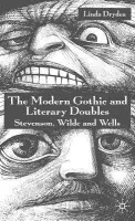 Modern Gothic and Literary Doubles - Dryden, L.
