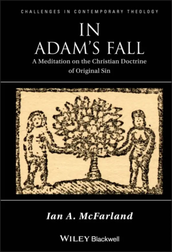 In Adam's Fall - McFarland, Ian A. (Emory University, USA)