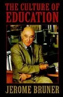 Culture of Education - Bruner, Jerome