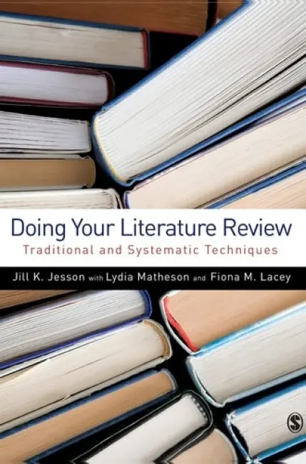 Doing Your Literature Review - Jesson, Jill a Matheson, Lydia a Lacey, Fiona M