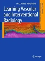 Learning Vascular and Interventional Radiology - Munoz, Jose J. a Ribes, Ramon