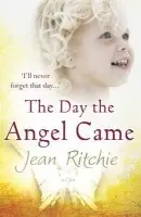 Day the Angel Came - Ritchie, Jean