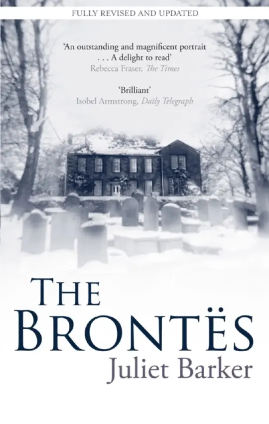 The Brontes - Juliet Barker
