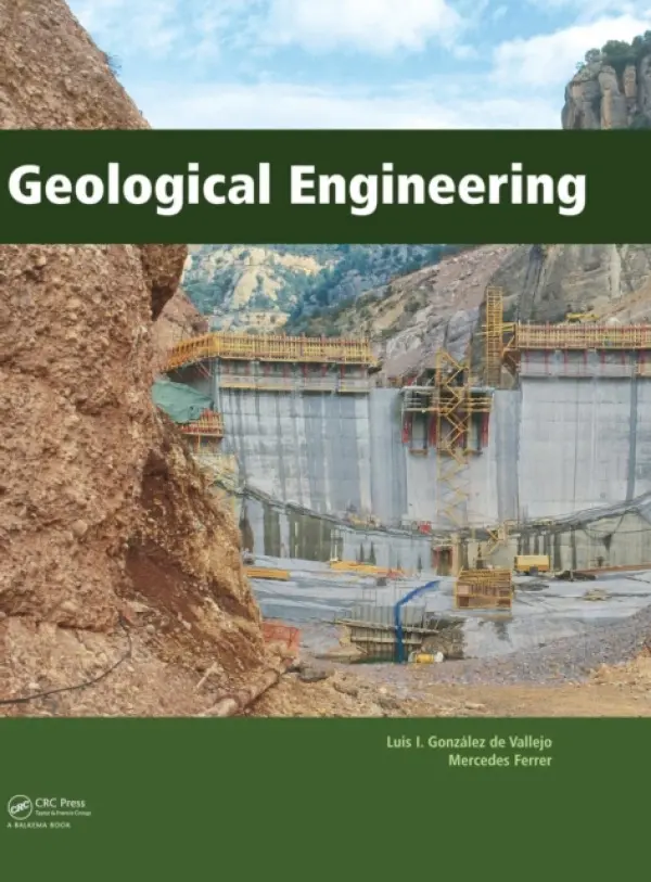 Geological Engineering - Gonzalez de Vallejo, Luis (Universidad Complutense de Madrid, Spain) a Ferrer, Mercedes