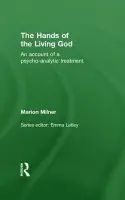 Hands of the Living God - Milner, Marion