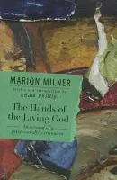 Hands of the Living God - Milner, Marion