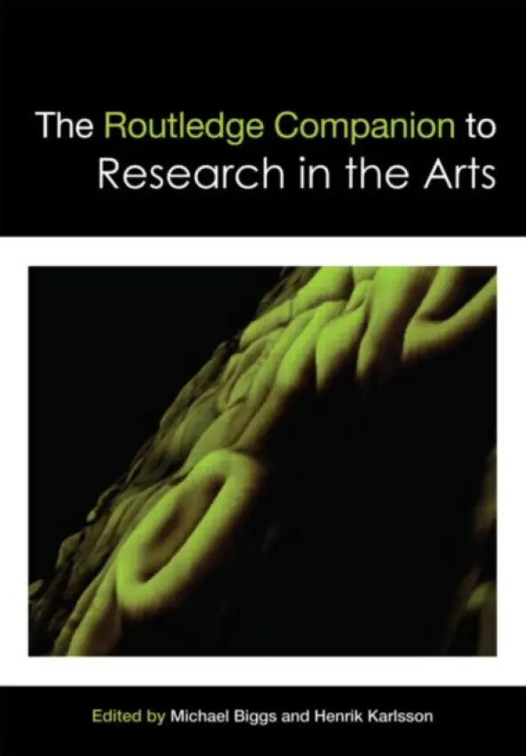 Routledge Companion to Research in the Arts