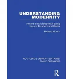 Understanding Modernity - Munch, Richard