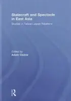 Statecraft and Spectacle in East Asia