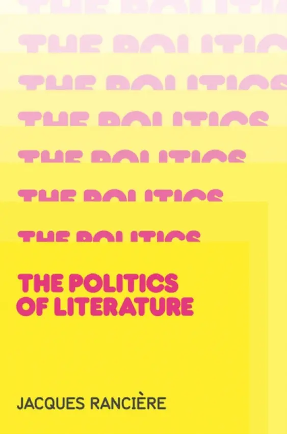 Politics of Literature - Ranciere, Jacques
