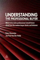 Understanding the Professional Buyer - Cheverton, Peter a Van Der Velde, Jan Paul