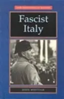 Fascist Italy - Whittam, John