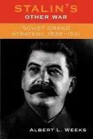 Stalin's Other War - Weeks, Albert L.
